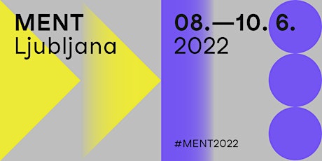 MENT Ljubljana 2022 / PRO PASS billets
