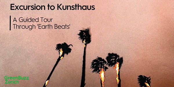 SOLD OUT - Excursion: Kunsthaus - A Guided Tour Through Earth Beats