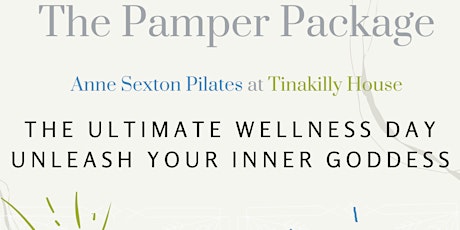 Anne Sexton Pilates presents The Goddess Pamper Package tickets