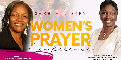 SisterHood of Kingdom Business Ministry Women's Prayer Conference tickets