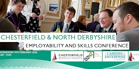 Chesterfield & North Derbyshire Employability & Skills Conference 2022 tickets