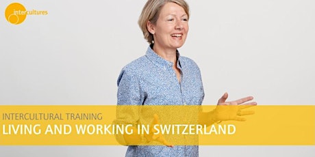 Intercultural Training: Living and Working in Switzerland tickets