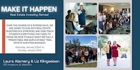 The Make It Happen Real Estate Investing Retreat tickets