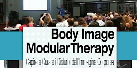 Immagine principale di Body Image Modular Therapy - training con Emanuel Mian, PhD 