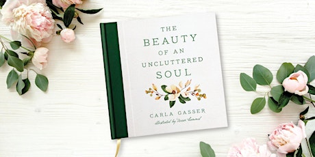 Women's Gathering: Discovering the Beauty of an Uncluttered Soul tickets