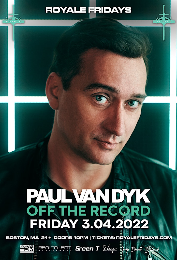
		Paul Van Dyk at Royale | 3.4.22 | 10:00 PM | 21+ image
