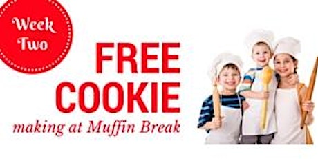 Free Cookie Making Workshops - Muffin Break Redbank primary image