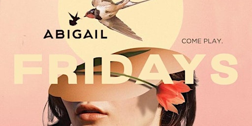Abigail Fridays : THE MOST LIT PARTY IN DC primary image
