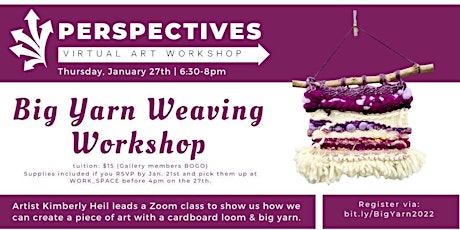Virtual Art Workshop: Big Yarn Weaving 101 tickets