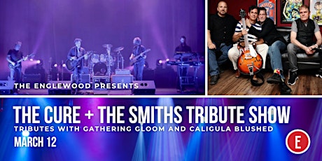 The Cure + The Smiths Tribute Show tickets