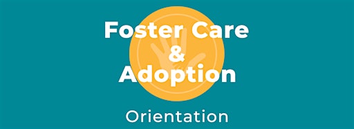 Bild für die Sammlung "LSI Foster Care and Adoption Orientations"