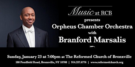 Orpheus Chamber Orchestra featuring Jazz Saxophonist Branford Marsalis tickets