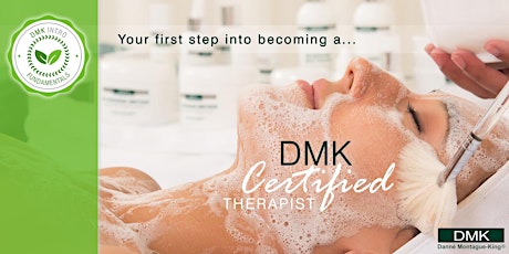 DMK Skincare™ Fundamentals Intro to Skin Revision- WEBINAR (U.S. ONLY) tickets