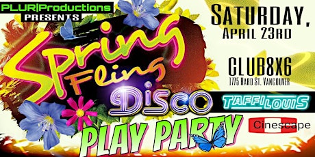 PLUR ~ Spring Fling disco Play Party primary image