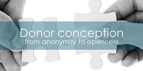 Donor conception: from anonymity to openness primary image