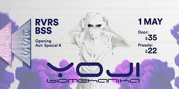 RVRS BSS ft. Yoji Biomehanika (JPN)