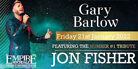 GARY BARLOW - Number #1 tribute Jon Fisher tickets
