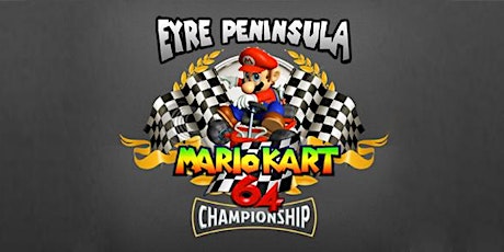 Eyre Peninsula Mario Kart 64 Championship! primary image