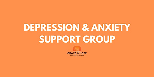 DEPRESSION & ANXIETY SUPPORT GROUP