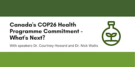 Canada's COP26 Health Programme Commitment - What's Next? tickets