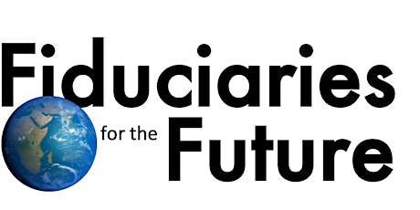 Fiduciaries for the Future Founding Meeting tickets