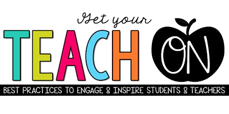 Get Your Teach On Conference - CHARLOTTE primary image