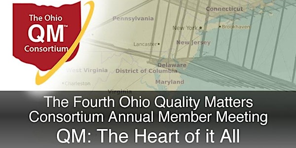 The Fourth Ohio Quality Matters Consortium Annual Member Meeting