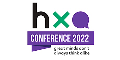 HxA Conference 2022: Great Minds Don't Always Think Alike tickets