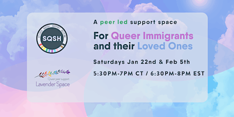 Support Spaces For Queer Immigrants and their Loved Ones tickets