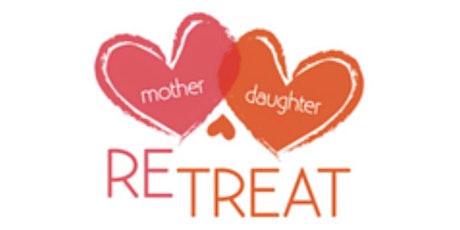 Mom and Daughter Retreat (Bridging the Gap) tickets