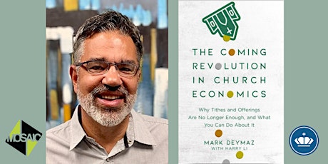 Mark DeYmaz & The Coming Revolution in Church Economics tickets