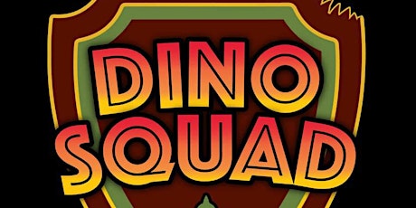 Dino Squad Tour BRENTWOOD tickets