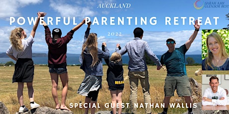 Powerful Parenting Retreat (Auckland) - with special guest Nathan Wallis tickets