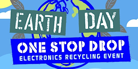 Earth Day 'One Stop Drop' Recycling Event primary image