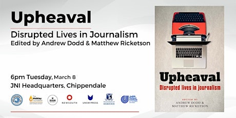 Upheaval: Disrupted Lives in Journalism Book Launch tickets