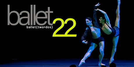 Ballet22 Gala (Saturday Evening) tickets