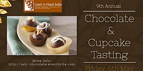 Lend-A-Hand India's 9th Annual Chocolate and Cupcake Tasting Event primary image