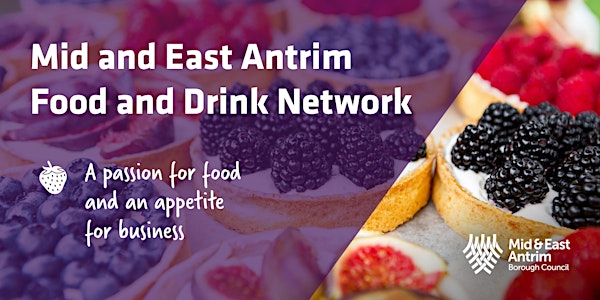Mid and East  Antrim Food and Drink Network Launch Event
