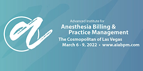 Advanced Institute for Anesthesia Billing and Practice Management tickets