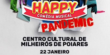 HAPPY PANDEMIC - Milheirós De Poiares bilhetes