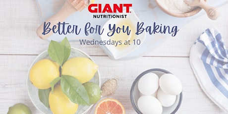 VIRTUAL January: Better for You Baking tickets