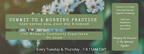 Commit To A Morning Practice - 2 free sessions tickets