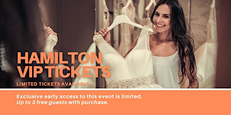 Hamilton Pop Up Wedding Dress Sale VIP Early Access tickets