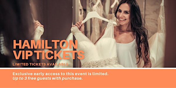 Hamilton Pop Up Wedding Dress Sale VIP Early Access