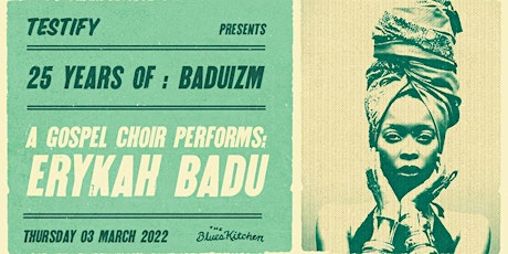 25 years of Baduizm - A Gospel Choir Performs Erykah Badu tickets