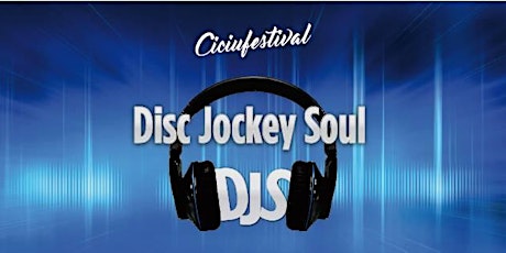 Immagine principale di Apericena & Disc Jockey Soul - Ciciufestival 2016 