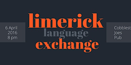 Limerick Language Exchange - 6th April 2016 primary image