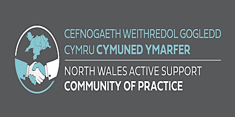 North Wales Active Support Community of Practice tickets