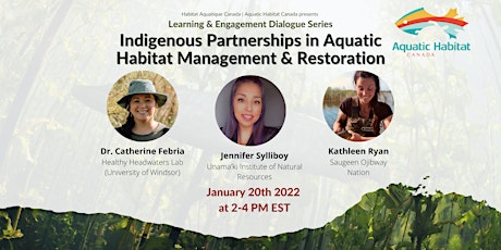Indigenous Partnerships in Aquatic Habitat Management & Restoration tickets