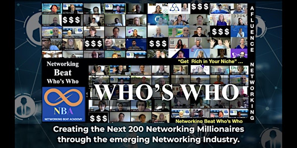 NetworkingBeat WHO'S WHO ACADEMY: Creating 200 Networking Millionaires!